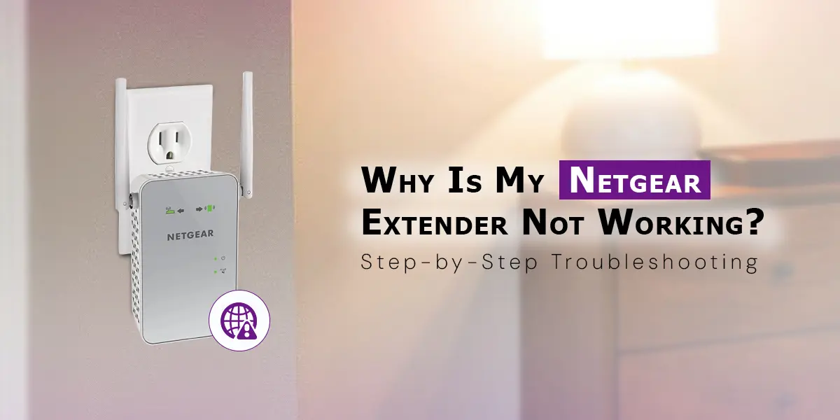 Netgear extender not working