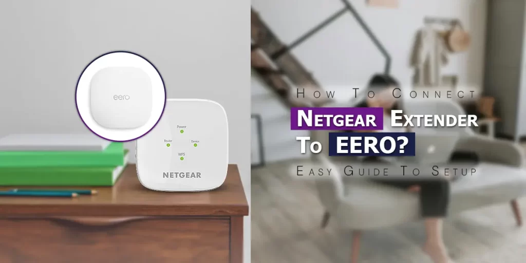 netgear extender to eero